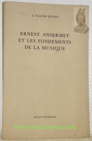 Ernest Ansermet et les fondements de la musique. | Immagine principale