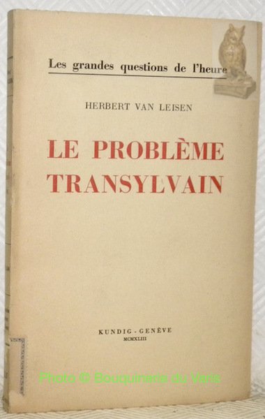 Le problème transylvain. Les grandes questions de l’heure. | Immagine principale