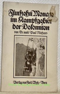 Funfzehn Monate im Kampfgebiet der Dolomiten. Erlebnisse eines Schweizerarztes. | Immagine principale