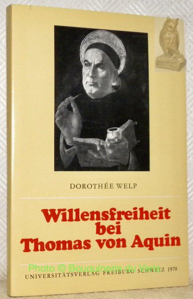 Willensfreiheit bei Thomas von Aquin. Versuch einer Interpretation. Studia Friburgensia. … | Immagine principale