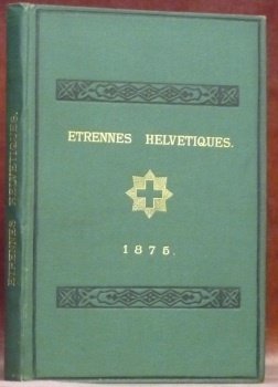 Etrennes Helvétiques pour 1875.