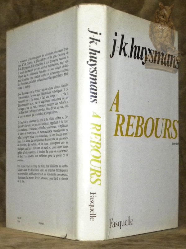 A rebours. Avec une préface de l’auteur écrite vingt ans …