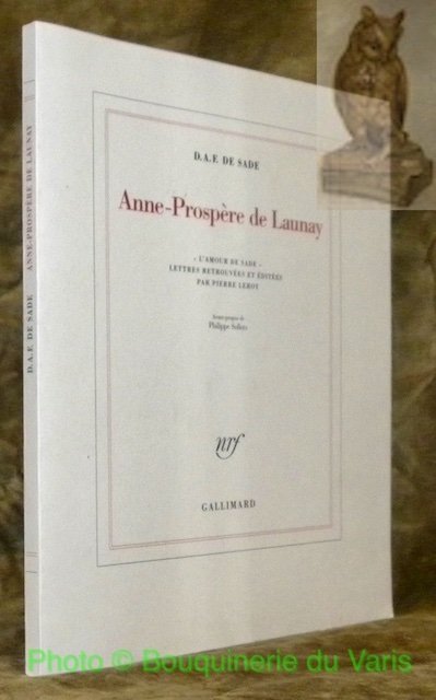 Anne-Prospère de Launay. “L’amour de Sade”. Lettres retrouvées et éditées … | Immagine principale