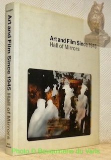 Art and Film Since 1945: Hall of Mirrors.