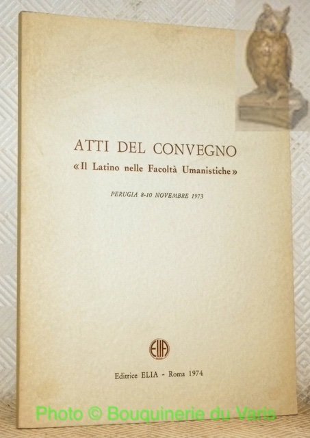 Atti del Convegno “Il Latino nelle Facolta Umanistiche” Perugia 8-10 … | Immagine principale