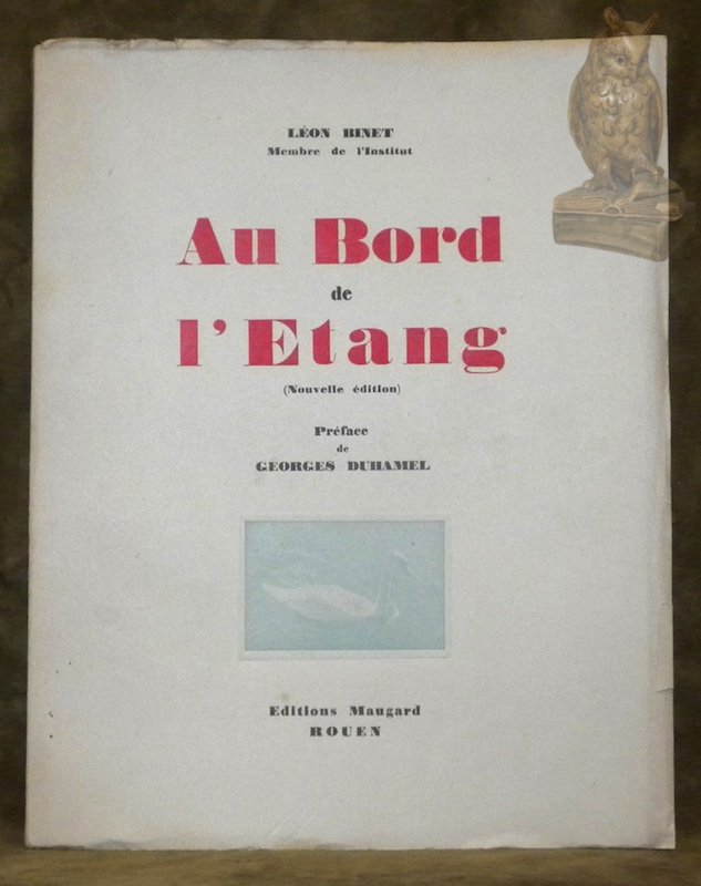Au bord de l’etang. Préface de Georges Duhamel.