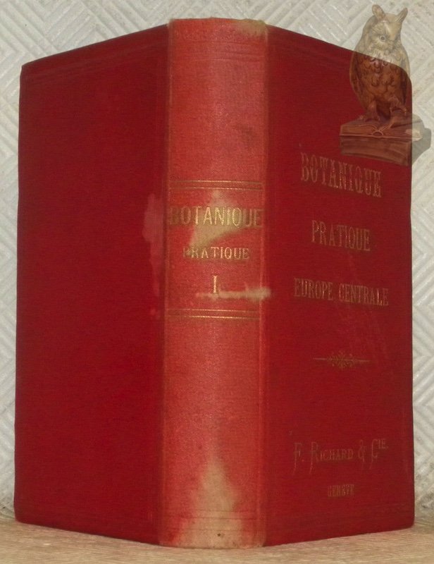 Botanique pratique. Choix de plantes de l'Europe centrale et particulièrement …