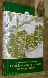 Chantilly au temps de Le Nôtre. Un paysage en projet. … | Immagine principale