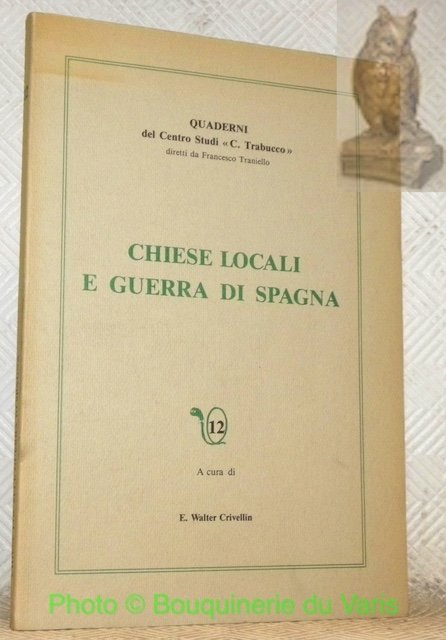 Chiese locali e guerra di Spagna. Fonti e testimonianze del …