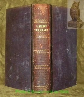 Cours élémentaire sur les propriétés des végétaux et leurs applications …