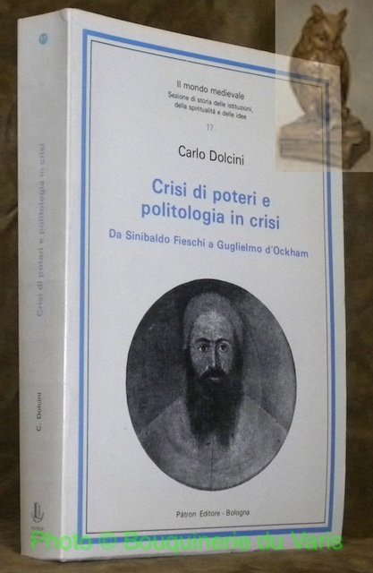Crisi di poteri e politologia in crisi. Da Sinibaldo Fieschi …