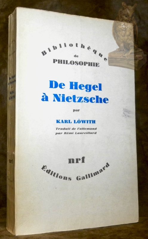 De Hegel à Nietzsche. Traduit de l’allemand par Rémi Laureillard. … | Immagine principale