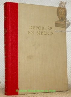 Déportée en Sibérie. Traduit par Anise Postel-Vinay.