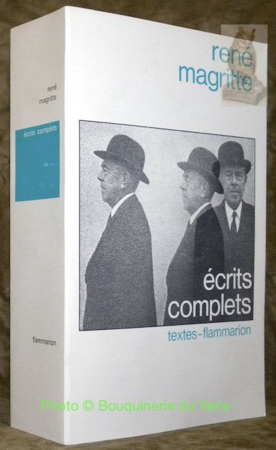 Ecrits complets. Edition établie et annotée par André Blavier.