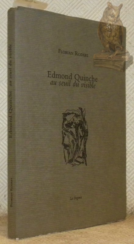 Edmond Quinche au seuil du visible. Collection Images, vol.1.