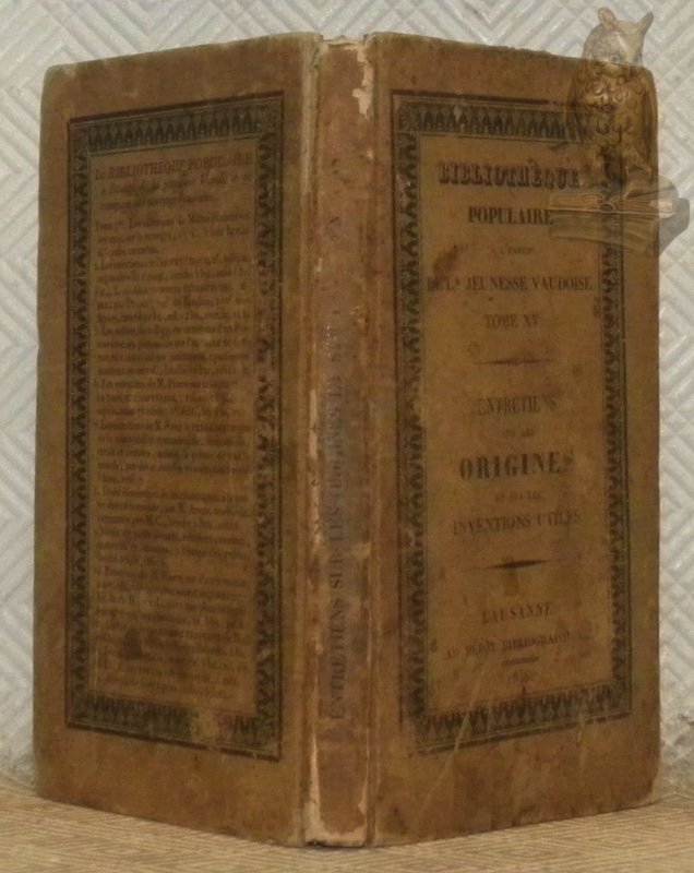 Entretiens sur les origines et sur les inventions utiles. Collection …