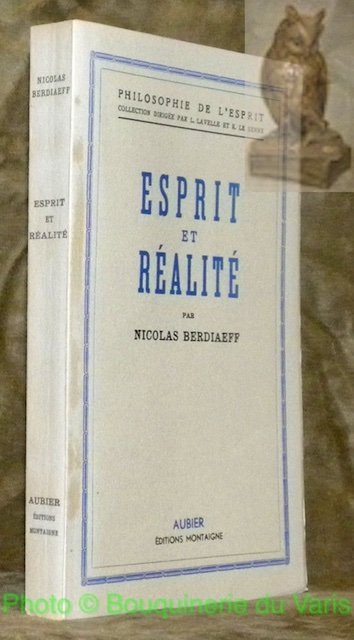 Esprit et réalité. Traduit du russe. Collection Philosophie de l’Esprit.