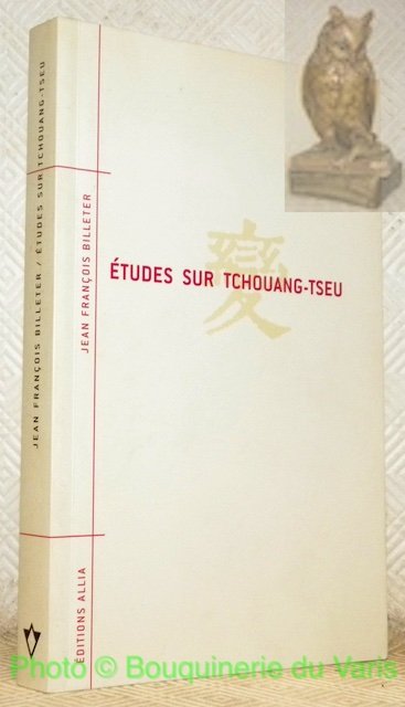 Etudes sur Tchouang-tseu.