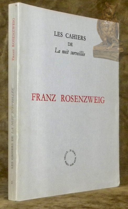 Franz Rosenzweig. Textes rassemblés Olivier Mongin - Jacques Rolland - …