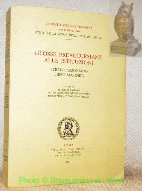 Glosse preaccursiane alle istituzioni. A cura di Severino Caprioli, Victor … | Immagine principale
