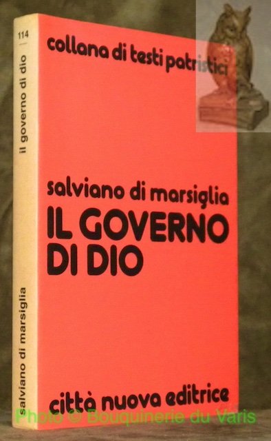 Il governo di Dio. Traduzione, introduzione e note a cura …