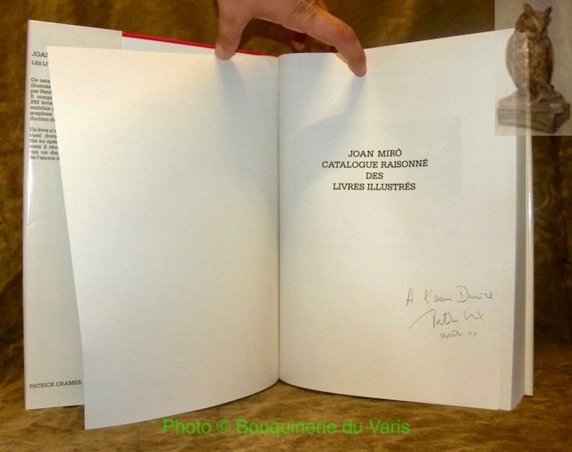 Joan Miro. Catalogue raisonné des livres illustrés. Préface de Rosa …