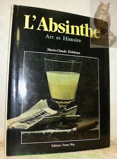 L’Absinthe. Art et Histoire. | Immagine principale