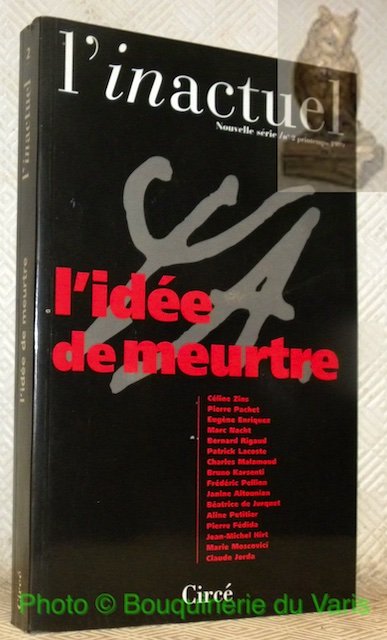 L'inactuel. Psychanalyse & Culture. Nouvelle série / n.° 2, printemps …