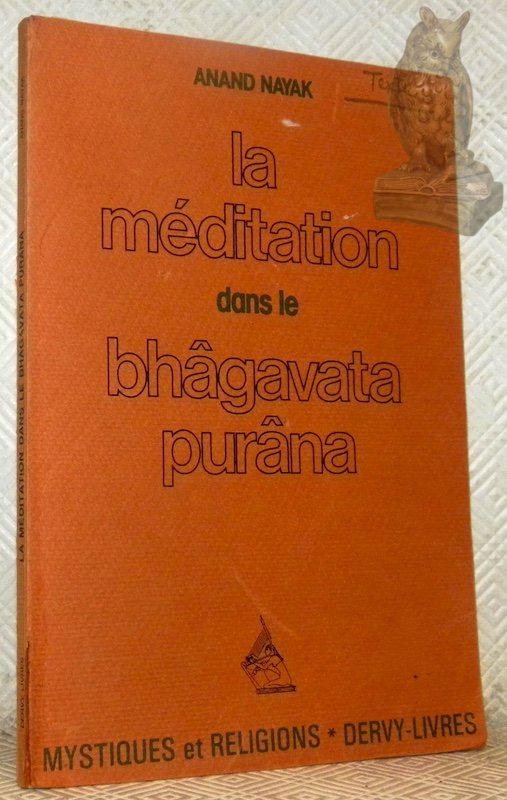 La méditation dans le Bhâgavata Purâna. Collection Mystiques et Religions. | Immagine principale