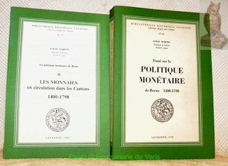 La politique monétaire de Berne. Tome I: Essai sur la … | Immagine principale