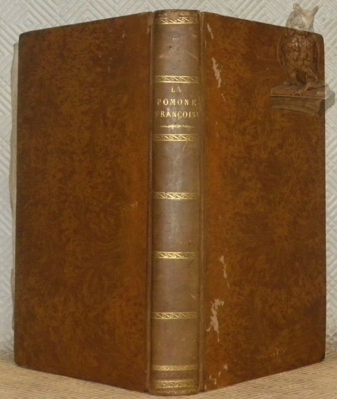 La pomone françoise; ou Traité de la culture et de …