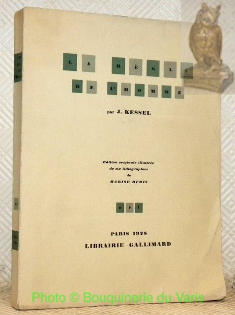 La règle de l’homme. Edition originale illustrée de six lithographies …