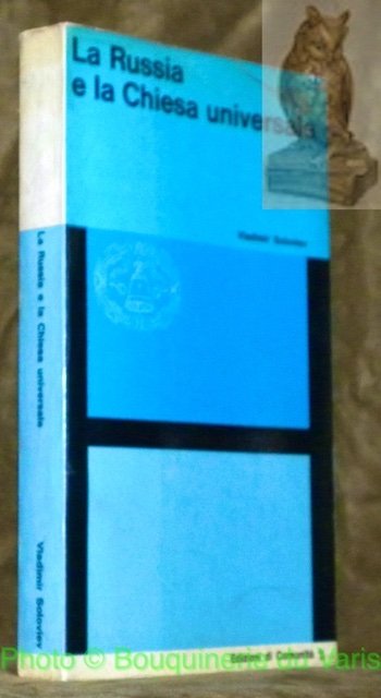 La Russia e la Chiesa universale. Collana Humana Civilitas, 7.