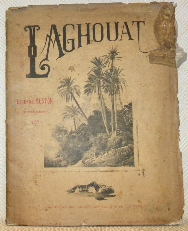 Laghouat. Illustrations d’après les clichés de l’auteur. | Immagine principale
