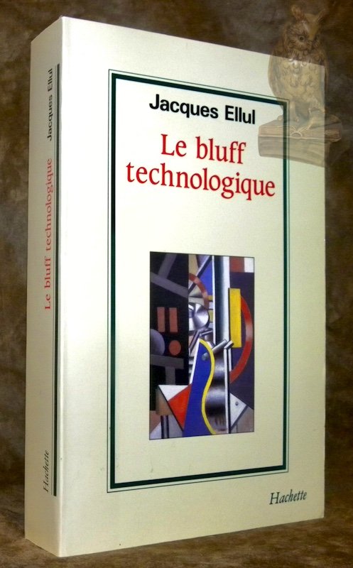 Le bluff technologique. Collection La Force des Idées, dirigée par … | Immagine principale