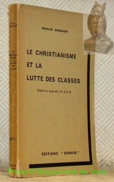 Le christianisme et la lutte des classes.