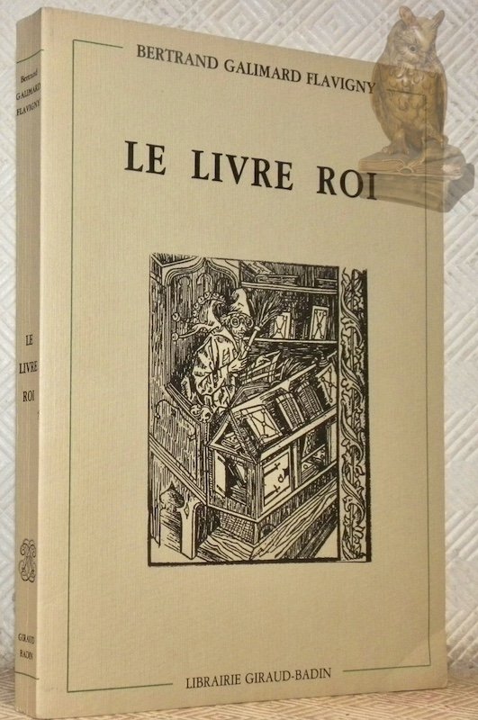 Le Livre Roi. Chroniques d’un bibliophile 1978-1989. | Immagine principale