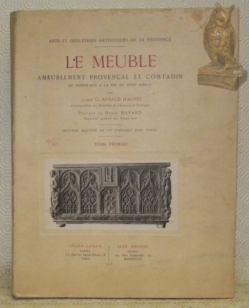 Le meuble. Ameublement provençal et Comtadin du moyen-age à la …