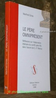 Le père omniprésent. Réflexions sur l’élaboration littéraire du conflit père-fils …