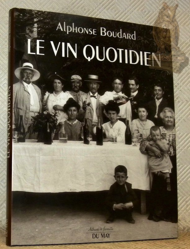 Le vin quotidien. Collection Album de Famille. | Immagine principale