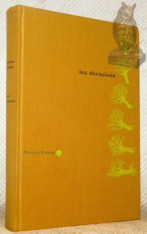 Les déracinés.