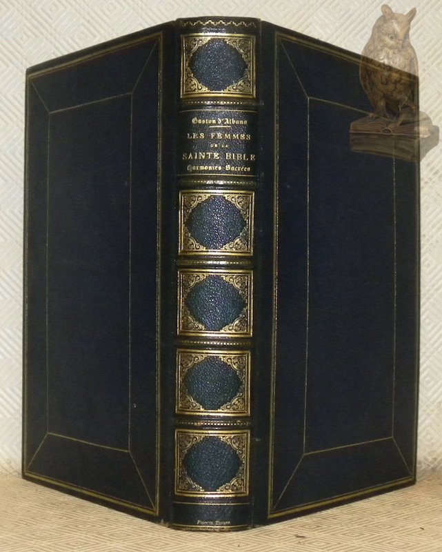 Les femmes de la Sainte Bible. Harmonies Sacrées. Poésie et …