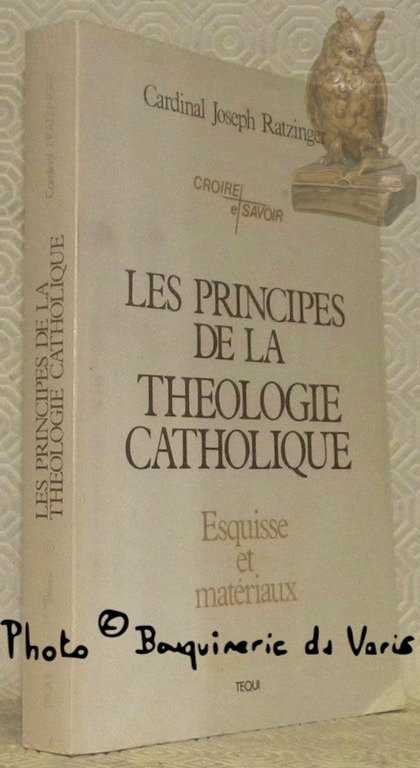 Les principes de la théologie catholique. Esquisse et matériaux. Traduction … | Immagine principale