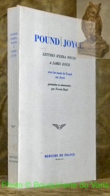 Lettres d'Ezra Pound à James Joyce avec les essais de …