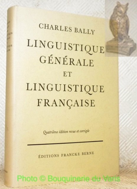 Linguistique générale et linguistique française. Quatrième édition revue et corrigée. | Immagine principale