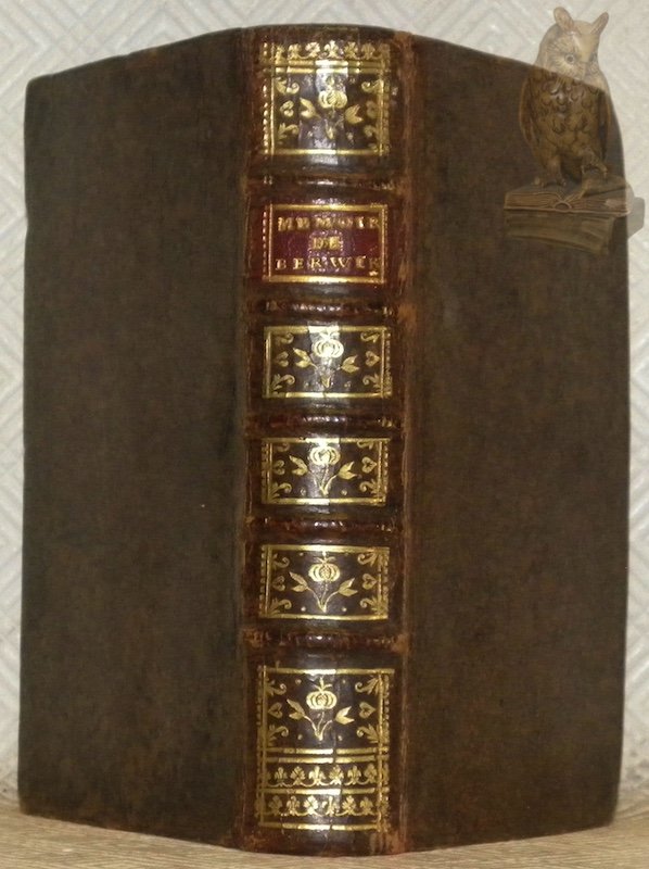 Memoires du Marechal de Berwik. Duc et pair de France, …