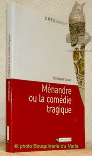 Ménandre ou la comédie tragique.