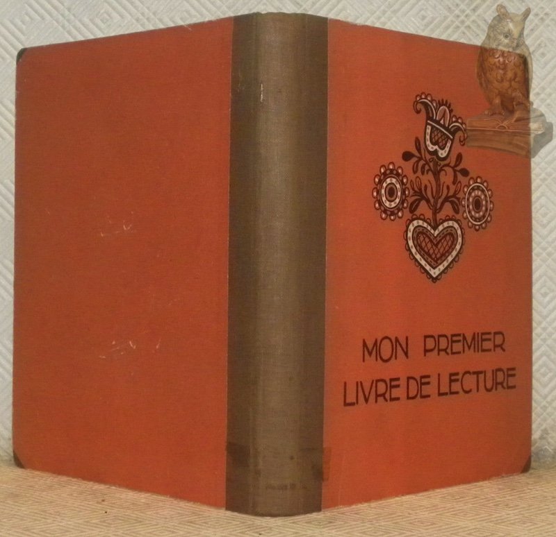 Mon premier livre de lecture. Degré inférieur des élèves du …