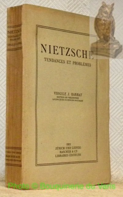 Nietzsche. Tendances et problèmes.