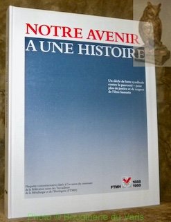Notre avenir à une histoire. Un siècle de lutte syndicale … | Immagine principale
